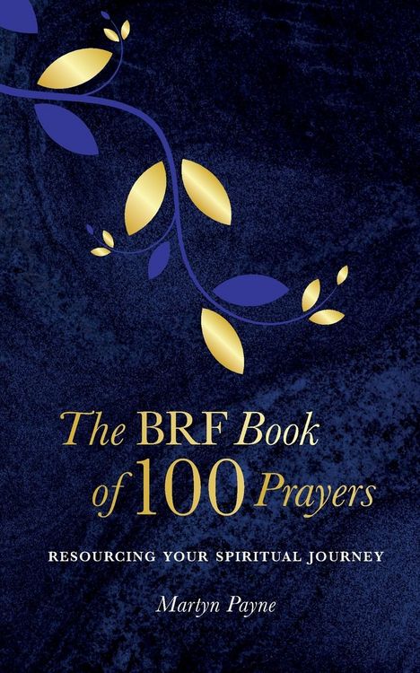 Produktbild: The BRF Book of 100 Prayers