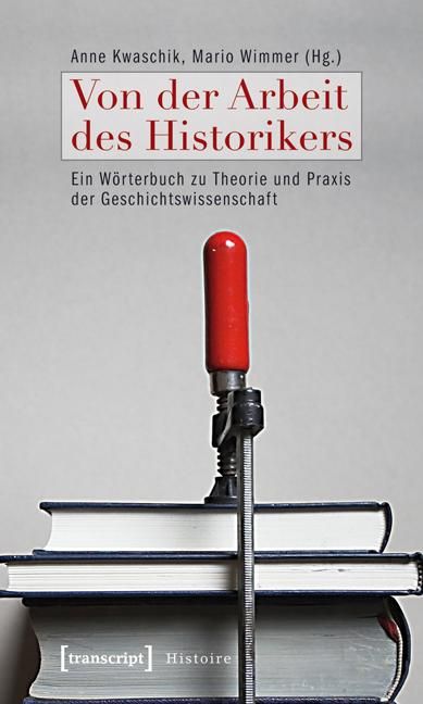 Produktbild: Von der Arbeit des Historikers