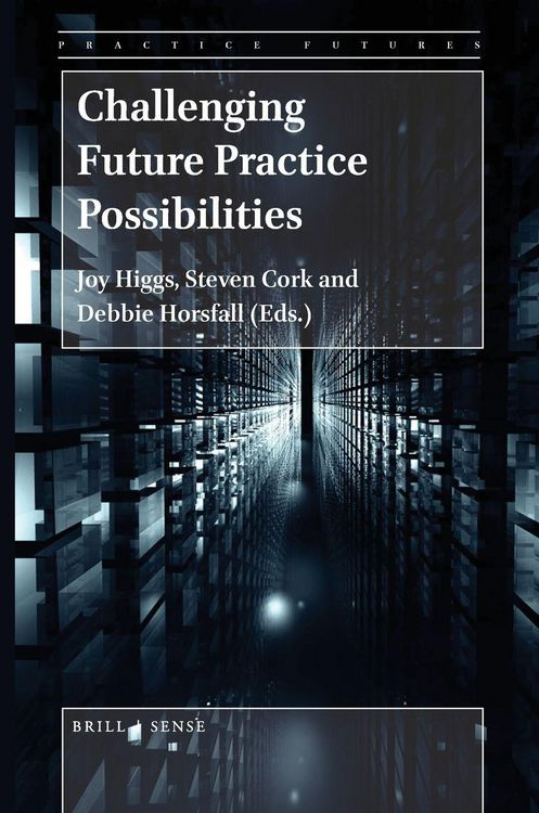 Produktbild: Challenging Future Practice Possibilities
