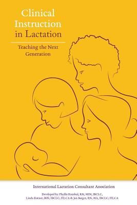 Produktbild: Clinical Instruction in Lactation: Teaching the Next Generation
