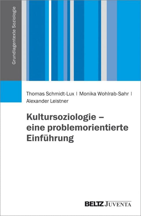 Bild vom Artikel Kultursoziologie - eine problemorientierte Einführung vom Autor Thomas Schmidt-Lux