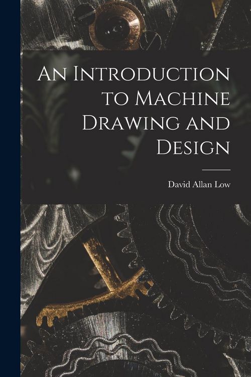 Produktbild: An Introduction to Machine Drawing and Design