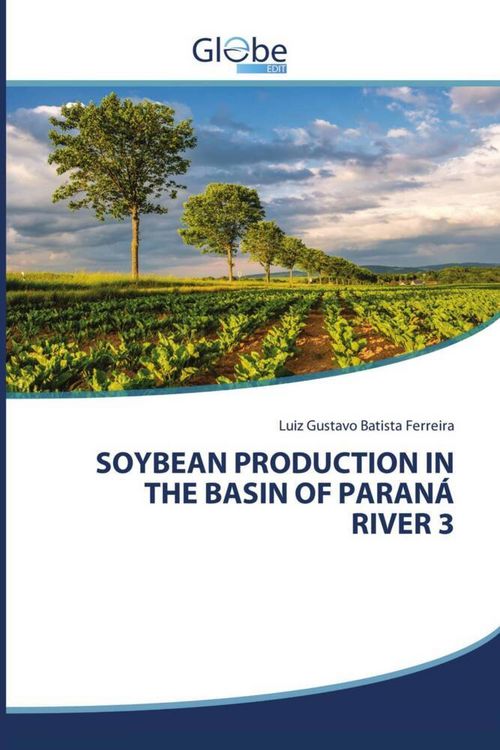 Produktbild: Soybean Production in The Basin Of Paran&aacute; River 3