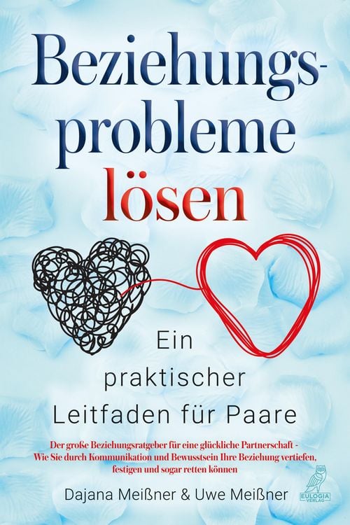 Produktbild: Beziehungsprobleme l&ouml;sen - Ein praktischer Leitfaden f&uuml;r Paare
