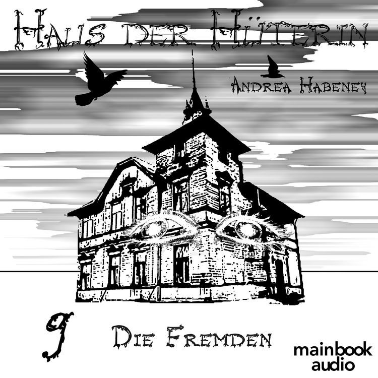 Produktbild: Haus der H&uuml;terin: Band 9 - Die Fremden
