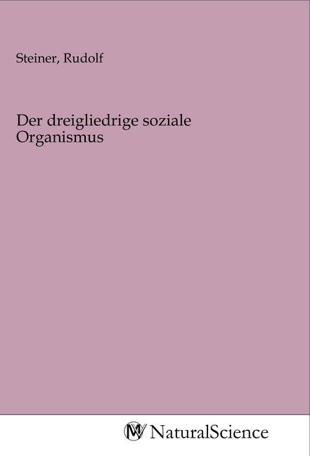 Produktbild: Der dreigliedrige soziale Organismus