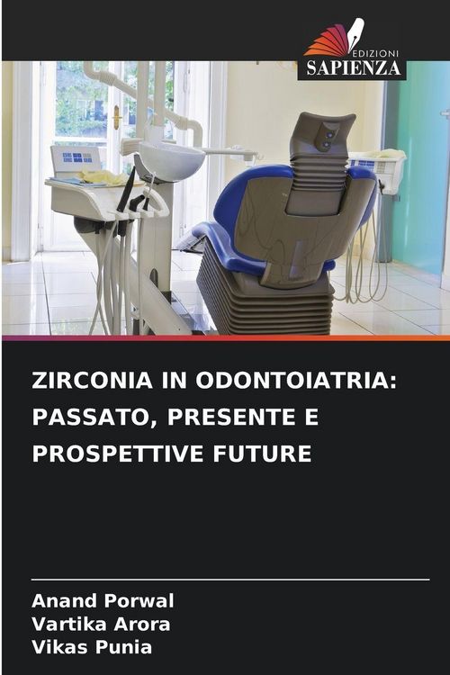 Produktbild: Zirconia in Odontoiatria: Passato, Presente E Prospettive Future