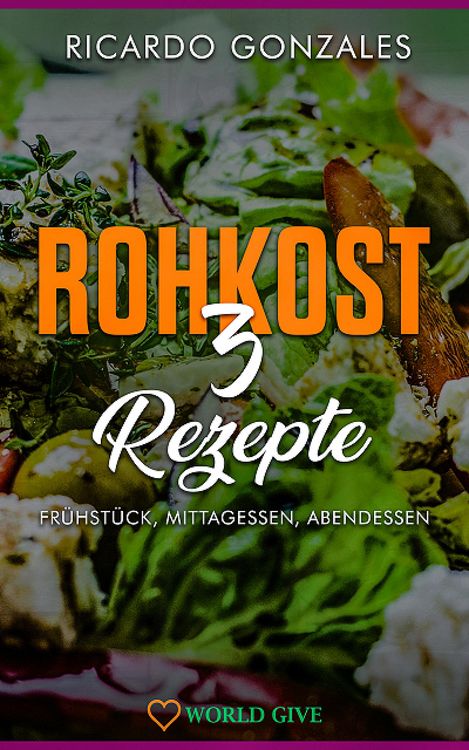 Produktbild: Rohkost 3 Rezepte