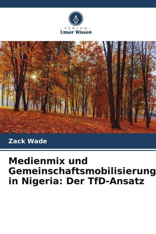 Produktbild: Medienmix und Gemeinschaftsmobilisierung in Nigeria: Der TfD-Ansatz