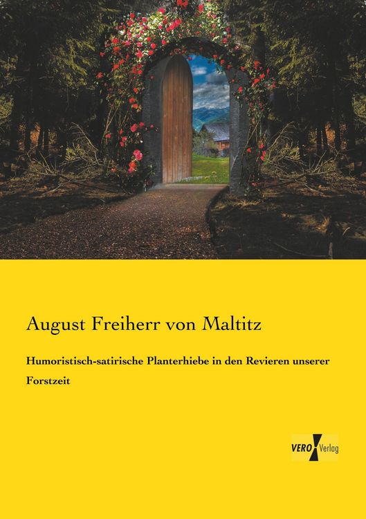Produktbild: Humoristisch-satirische Planterhiebe in den Revieren unserer Forstzeit