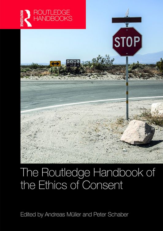 Produktbild: The Routledge Handbook of the Ethics of Consent