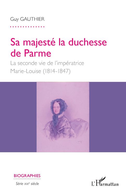 Produktbild: Sa majest&eacute; la duchesse de Parme