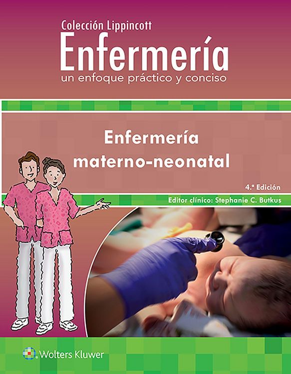 Produktbild: Colecci&oacute;n Lippincott Enfermer&iacute;a. Un enfoque pr&aacute;ctico y conciso. Enfermer&iacute;a Materno-neonatal