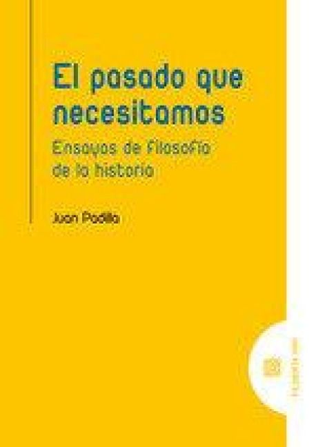 Produktbild: El pasado que necesitamos