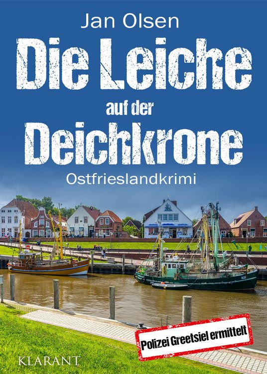 Produktbild: Die Leiche auf der Deichkrone. Ostfrieslandkrimi