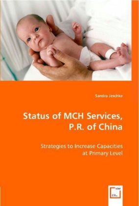 Produktbild: Jeschke, S: Status of MCH Services, P.R. of China