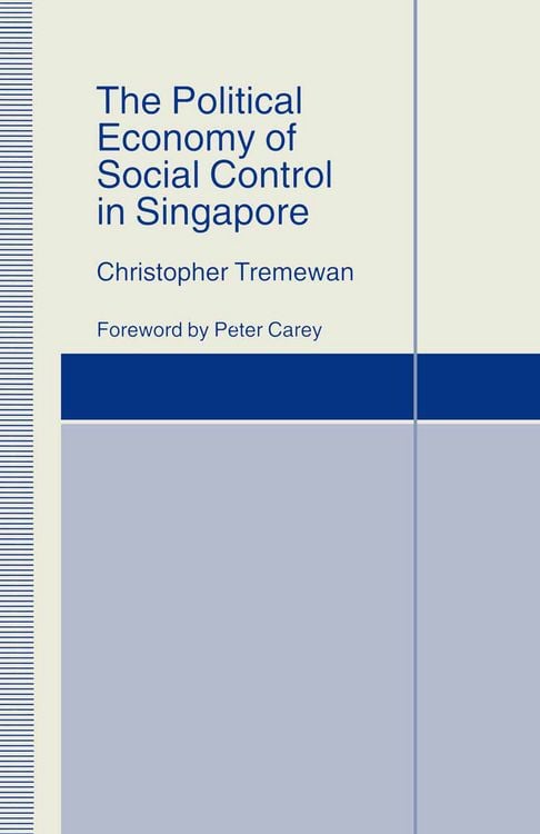 Produktbild: The Political Economy of Social Control in Singapore