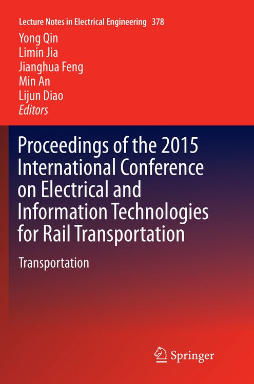 Produktbild: Proceedings of the 2015 International Conference on Electrical and Information Technologies for Rail Transportation
