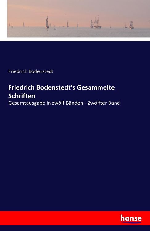 Produktbild: Friedrich Bodenstedt's Gesammelte Schriften