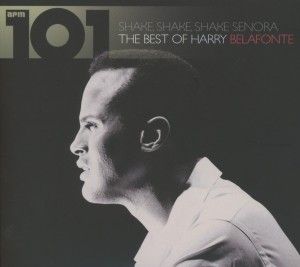 Produktbild: Belafonte, H: Shake,Shake,Shake Senora-The Best Of..