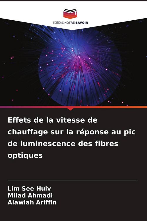 Produktbild: Effets de la vitesse de chauffage sur la r&eacute;ponse au pic de luminescence des fibres optiques