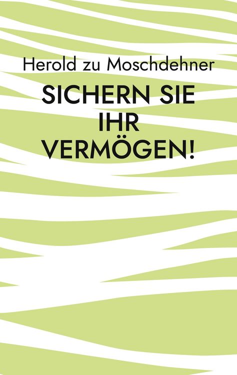 Produktbild: Sichern Sie Ihr Verm&ouml;gen!