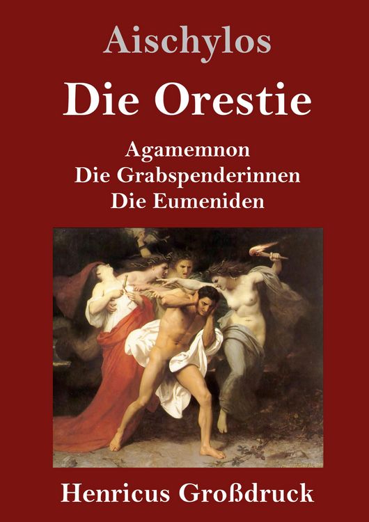 Produktbild: Die Orestie (Gro&szlig;druck)