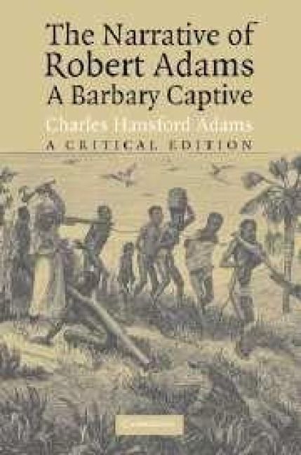 Produktbild: The Narrative of Robert Adams, A Barbary Captive