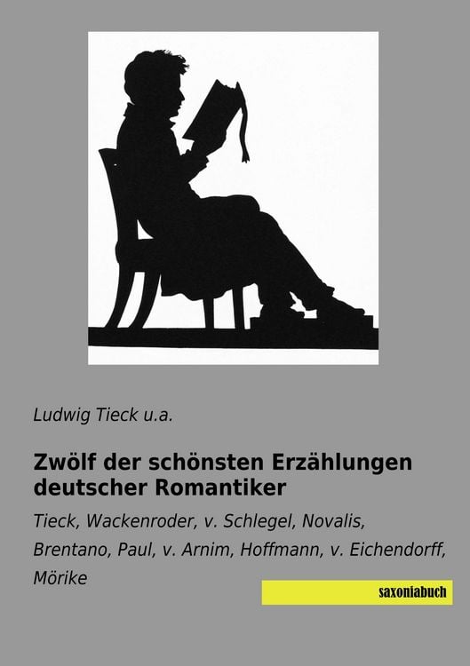 Produktbild: Zw&ouml;lf der sch&ouml;nsten Erz&auml;hlungen deutscher Romantiker