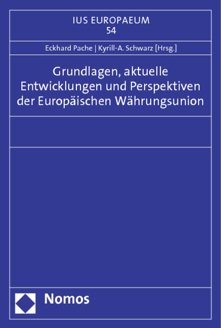 Produktbild: Grundlagen, aktuelle Entwicklungen und Perspektiven der Europ&auml;ischen W&auml;hrungsunion