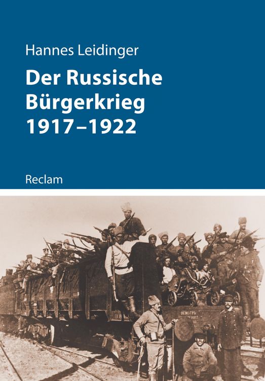 Produktbild: Der Russische B&uuml;rgerkrieg 1917-1922