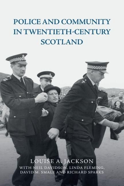 Produktbild: Police and Community in Twentieth-Century Scotland