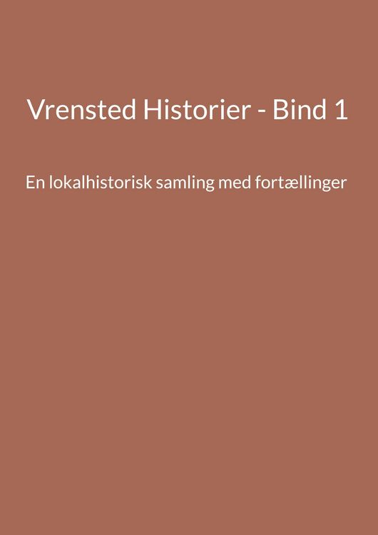 Produktbild: Vrensted Historier - Bind 1