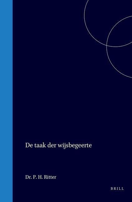 Produktbild: De Taak Der Wijsbegeerte