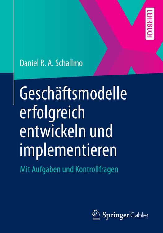 Produktbild: Gesch&auml;ftsmodelle erfolgreich entwickeln und implementieren