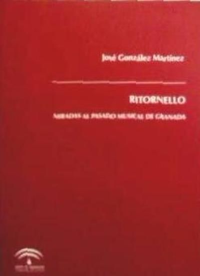 Produktbild: Ritornello : miradas al pasado musical de Granada
