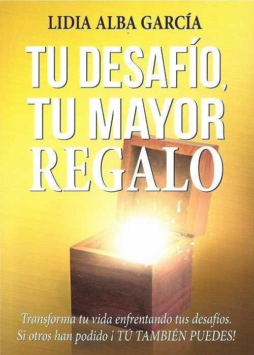 Produktbild: Tu desaf&iacute;o, tu mayor regalo