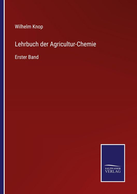 Produktbild: Lehrbuch der Agricultur-Chemie