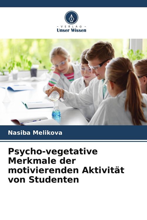 Produktbild: Psycho-vegetative Merkmale der motivierenden Aktivit&auml;t von Studenten