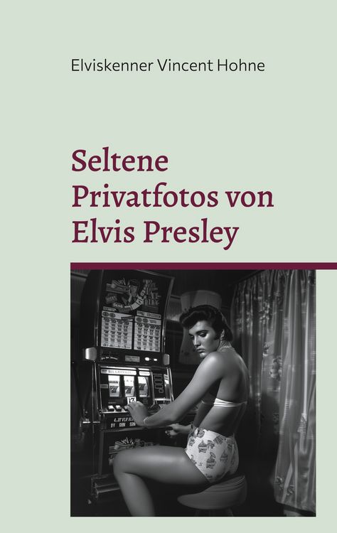 Produktbild: Seltene Privatfotos von Elvis Presley