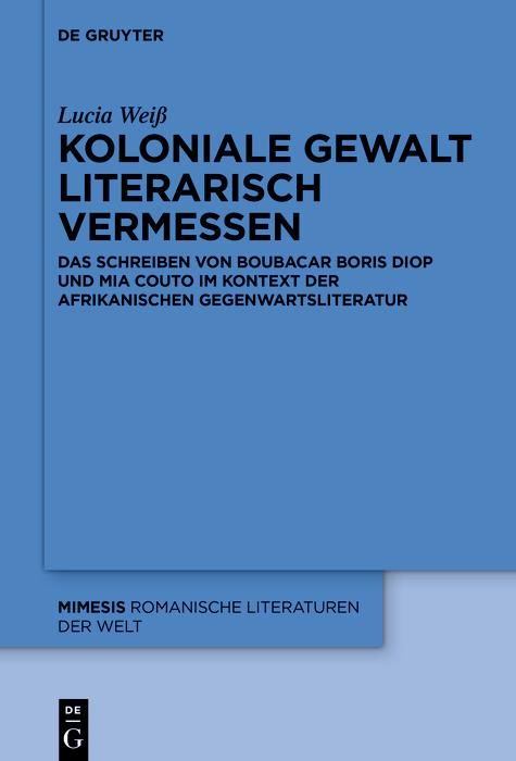 Produktbild: Koloniale Gewalt literarisch vermessen