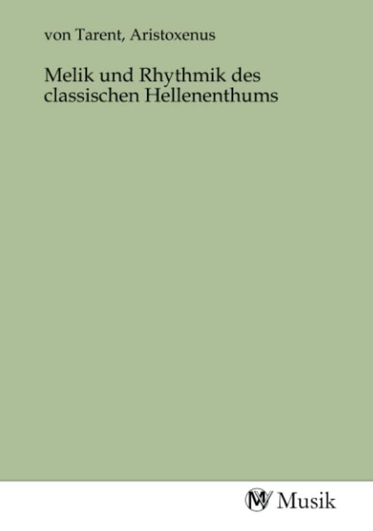 Produktbild: Melik und Rhythmik des classischen Hellenenthums