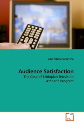 Produktbild: Gebeyehu, A: Audience Satisfaction
