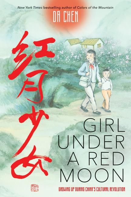 Produktbild: Girl Under a Red Moon: Growing Up During China's Cultural Revolution (Scholastic Focus)