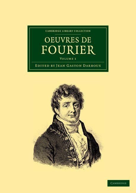 Produktbild: Oeuvres de Fourier - Volume 1