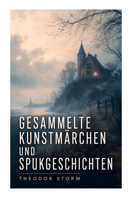 Produktbild: Gesammelte Kunstm&auml;rchen und Spukgeschichten