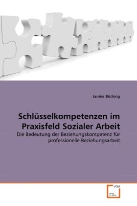 Produktbild: B&ouml;cking, J: Schl&uuml;sselkompetenzen im Praxisfeld Sozialer Arbe