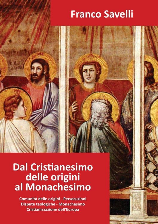Produktbild: Dal Cristianesimo delle origini al Monachesimo