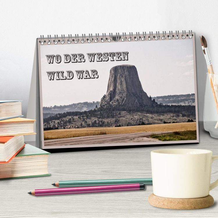 Produktbild: Wo der Westen wild war (Tischkalender 2026 DIN A5 quer), CALVENDO Monatskalender