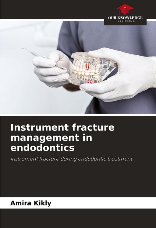 Produktbild: Instrument fracture management in endodontics